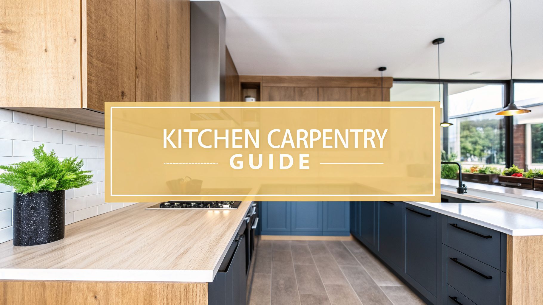 A Homeowner’s Guide To Kitchen Carpentry in Singapore